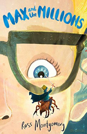 Max and the Millions: 1 - Ross Montgomery [KSIĄŻKA]