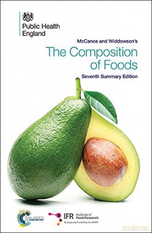 McCance and Widdowson's The Composition of Foods: Seventh Summary Edition - Public Health Englan [KSIĄŻKA]