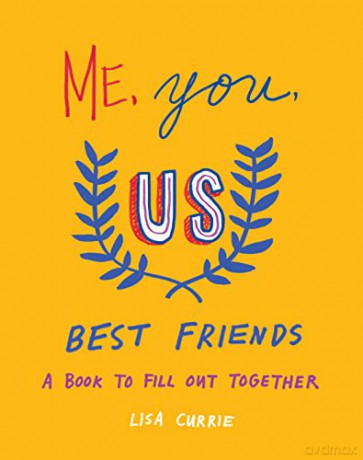 Me, You, Us (Best Friends): A Book to Fill Out Together - Lisa Currie [KSIĄŻKA]