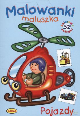 Malowanki Maluszka Pojazdy [KSIĄŻKA]