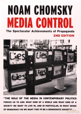 Media Control: The Spectacular Achievements of Propaganda - Noam Chomsky [KSIĄŻKA]