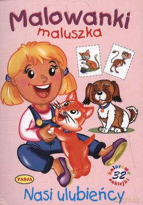Malowanki Maluszka Nasi Ulubieńcy [KSIĄŻKA]