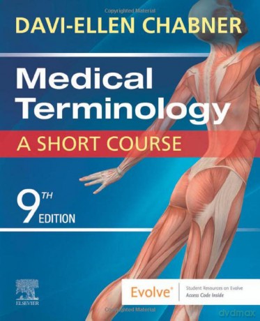Medical Terminology: A Short Course - Davi-Ellen Chabner [KSIĄŻKA]