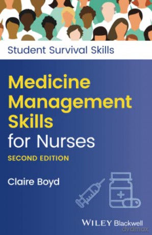 Medicine Management Skills for Nurses (Student Survival Skills) - Claire Boyd [KSIĄŻKA]