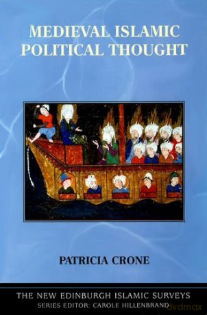 Medieval Islamic Political Thought (The New Edinburgh Islamic Surveys) [KSIĄŻKA]
