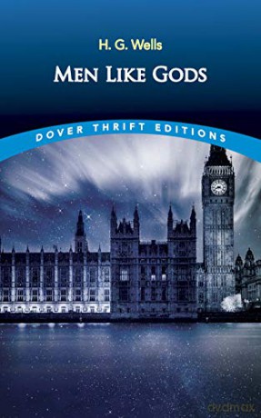 Men Like Gods (Thrift Editions) - Wells H.G. [KSIĄŻKA]