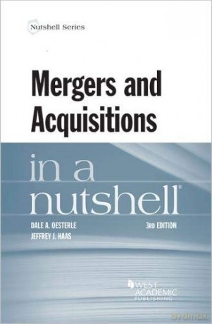 Mergers and Acquisitions in a Nutshell (Nutshell Series) - Dale Oesterle [KSIĄŻKA]