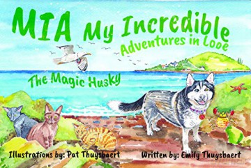 Mia My Incredible Adventures in Looe - Emily Thuysbaert [KSIĄŻKA]