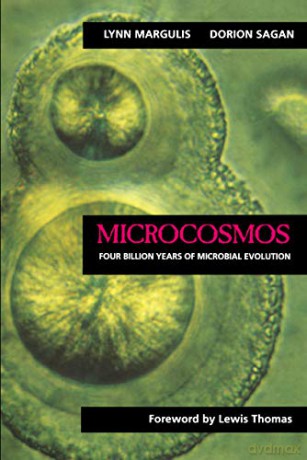 Microcosmos: Four Billion Years of Microbial Evolution - Margulis [KSIĄŻKA]