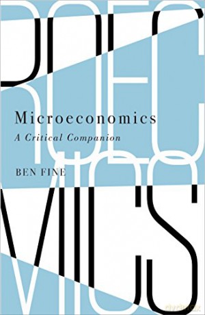Microeconomics: A Critical Companion (IIPPE) - Ben Fine [KSIĄŻKA]