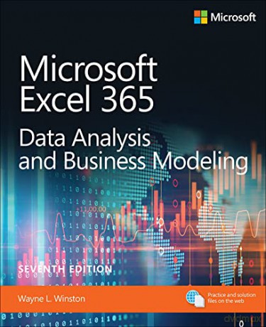 Microsoft Excel Data Analysis and Business Modeling (Office 2021 and Microsoft 365) - Winston Wayne [KSIĄŻKA]
