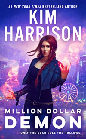 Million Dollar Demon: 15 (Hollows) - Kim Harrison [KSIĄŻKA]