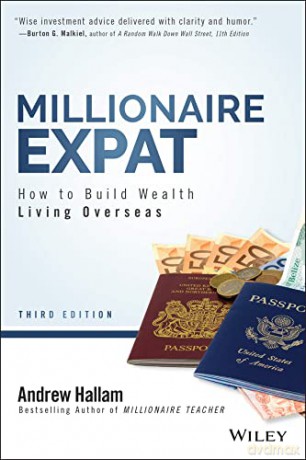 Millionaire Expat: How To Build Wealth Living Overseas - Andrew Hallam [KSIĄŻKA]