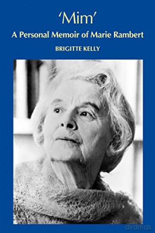 Mim, a personal memoir of Marie Rambert - Brigitte Kelly [KSIĄŻKA]