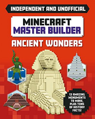 Minecraft Master Builder - Ancient Wonders: Independent and Unofficial - Sara Stanford [KSIĄŻKA]