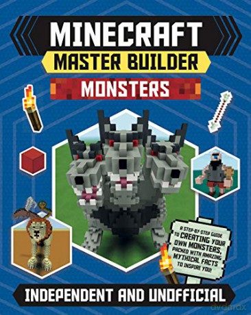 Minecraft Master Builder: Monsters: Independent and Unofficial [KSIĄŻKA]