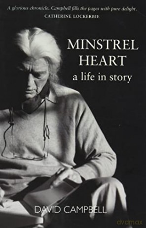 Minstrel Heart: A Life in Story - David Campbell [KSIĄŻKA]