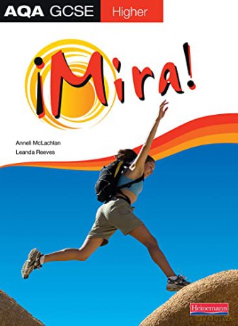 Mira AQA GCSE Spanish Higher Student Book - Anneli Mclachlan [KSIĄŻKA]