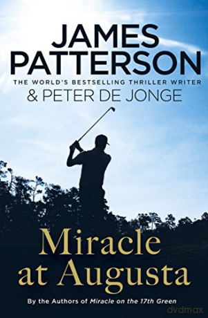 Miracle at Augusta - James Patterson [KSIĄŻKA]