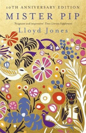 Mister Pip: Lloyd Jones - Lloyd Jones [KSIĄŻKA]