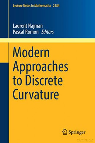 Modern Approaches to Discrete Curvature: 2184 (Lecture Notes in Mathematics, 2184) - Najman [KSIĄŻKA]