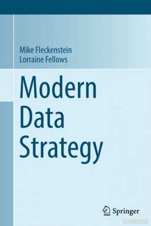 Modern Data Strategy: 70 (Advances in Information Security) - Fleckenstein Mike [KSIĄŻKA]