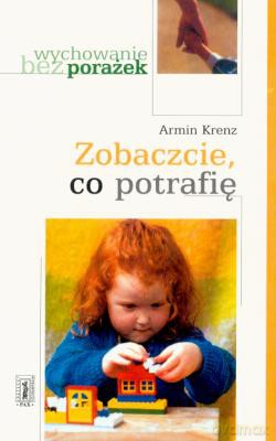 Zobaczcie Co Potrafię - Armin Krenz [KSIĄŻKA]