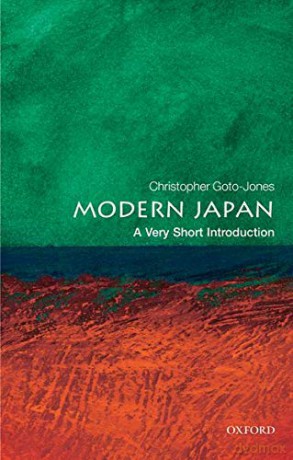 Modern Japan: A Very Short Introduction (Very Short Introductions) - C Goto-Jones [KSIĄŻKA]