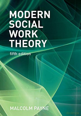 Modern Social Work Theory - Malcolm Payne [KSIĄŻKA]