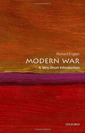 Modern War: A Very Short Introduction (Very Short Introductions) - Richard English [KSIĄŻKA]