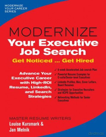 Modernize Your Executive Job Search: Get Noticed Get Hired (Modernize Your Career) - Louise Kursmark [KSIĄŻKA]