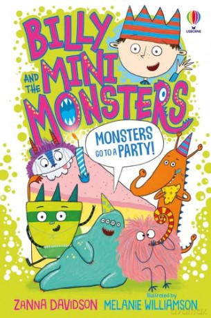 Monsters go to a Party (Billy and the Mini Monsters): 1 - Zanna Davidson [KSIĄŻKA]