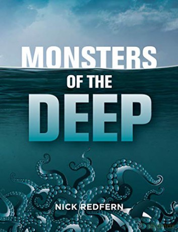 Monsters of the Deep (The Real Unexplained! Collection) - Nick Redfern [KSIĄŻKA]