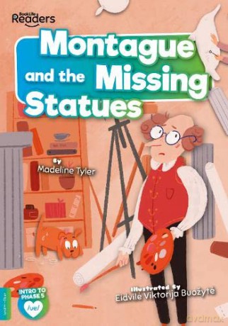 Montague and the Missing Statues (BookLife Readers) - Madeline Tyler [KSIĄŻKA]