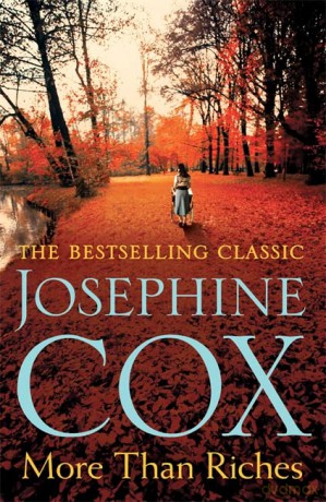 More than Riches: Love, longing and rash decisions - Josephine Cox [KSIĄŻKA]