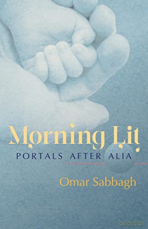 Morning Lit: Portals After Alia - Omar Sabbagh [KSIĄŻKA]