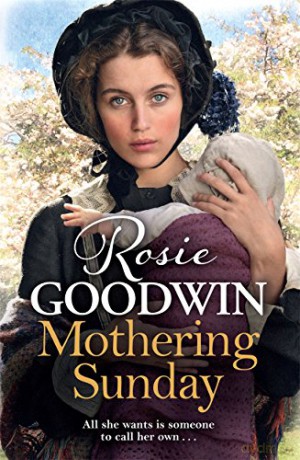 Mothering Sunday: The most heart-rending saga you'll read this year (Days of the Week) - Rosie Goodwin [KSIĄŻKA]