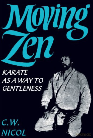 Moving Zen - C W Nicol [KSIĄŻKA]