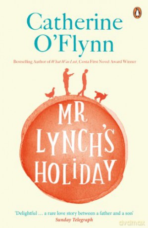 Mr Lynch's Holiday - Catherine O'flynn [KSIĄŻKA]