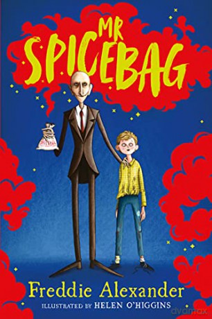 Mr Spicebag: AS SEEN ON THE LATE LATE TOY SHOW! - Freddie Alexander [KSIĄŻKA]