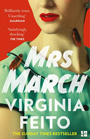 Mrs March: The most compulsive debut gothic thriller of 2021 - Virginia Feito [KSIĄŻKA]