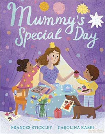 Mummy's Special Day: 1 - Frances Stickley [KSIĄŻKA]