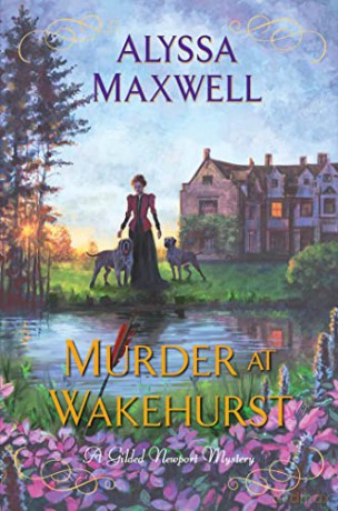 Murder at Wakehurst (A Gilded Newport Mystery) - Alyssa Maxwell [KSIĄŻKA]