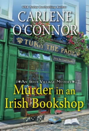 Murder in an Irish Bookshop: A Cozy Irish Murder Mystery: 7 (An Irish Village Mystery (#7)) - Carlene O'connor [KSIĄŻKA]