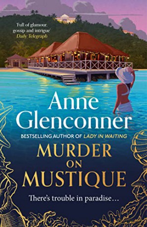 Murder On Mustique - Anne Glenconner [KSIĄŻKA]
