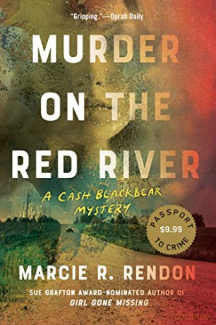 Murder on the Red River: 1 (A Cash Blackbear Mystery) - Marcier. Rendon [KSIĄŻKA]