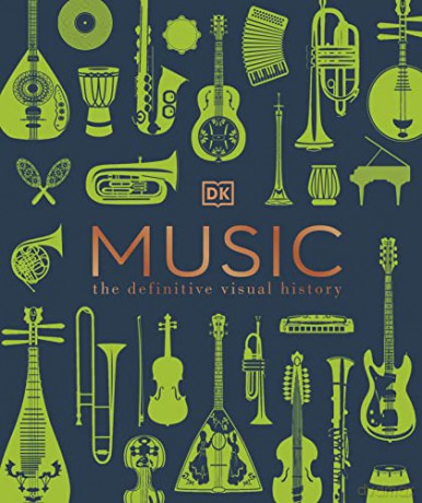 Music: The Definitive Visual History - Dk [KSIĄŻKA]
