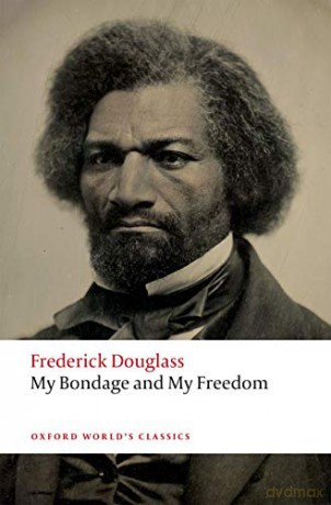My Bondage and My Freedom (Oxford World's Classics) - Frederick Douglass [KSIĄŻKA]