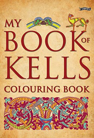 My Book of Kells Colouring Book (The Secret of Kells) [KSIĄŻKA]