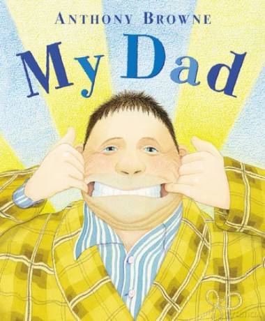 My Dad - Anthony Browne [KSIĄŻKA]